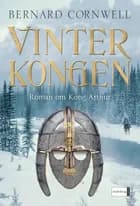 Vinterkongen af Bernard Cornwell