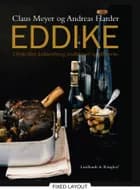 Eddike af Claus Meyer og Andreas Harder