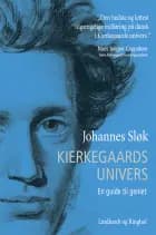Kierkegaards univers. En guide til geniet