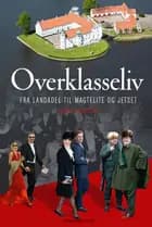 Overklasseliv af Søren Jakobsen