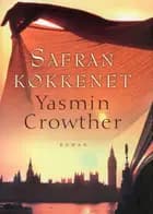 Safrankøkkenet af Yasmin Crowther