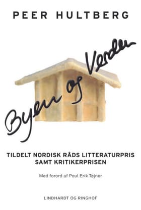 Byen og verden af Peer Hultberg