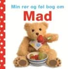 Min rør og føl-bog om - Mad af Dawn Sirett