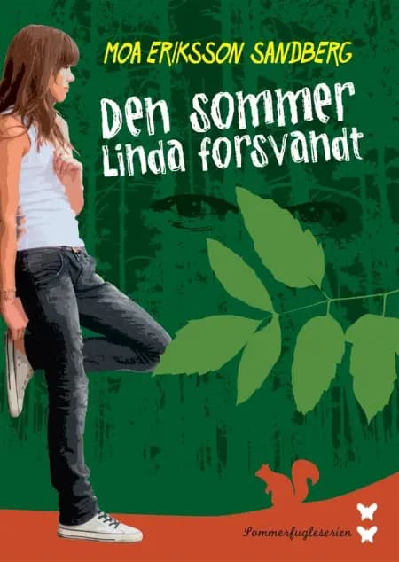 Den sommer Linda forsvandt af Moa Eriksson Sandberg
