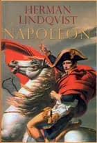Napoleon af Herman Lindqvist