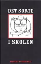 Det sorte i skolen af Georg Metz