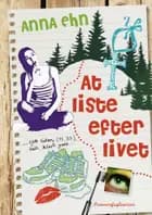 At liste efter livet af Anna Ehn