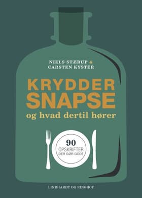 Kryddersnapse og hvad dertil hører af Carsten Kyster