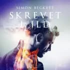 Skrevet i ild af Simon Beckett