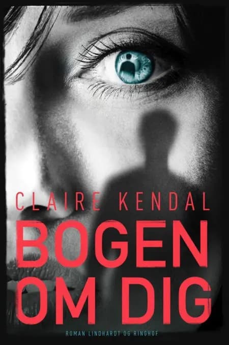 Bogen om dig af Claire Kendal