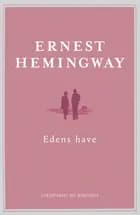 Edens have af Ernest Hemingway