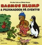 Rasmus Klump & pildskadden på eventyr