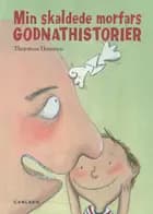 Min skaldede morfars godnathistorier