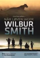 Når løven jager af Wilbur Smith