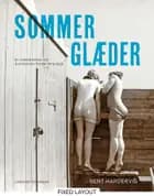 Sommerglæder. En billedkrønike om danskernes første feriedage af Bent Hardervig