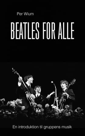 Beatles for Alle af Per Wium