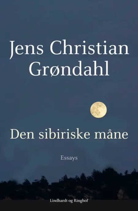 Den sibiriske måne af Jens Christian Grøndahl