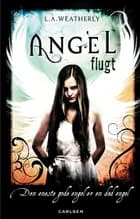 Angel 1 - Flugt af L.A. Weatherly