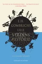 E.H. Gombrichs lille verdenshistorie