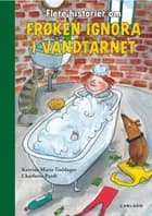 Flere historier om Ignora i vandtårnet
