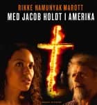 Med Jacob Holdt i Amerika