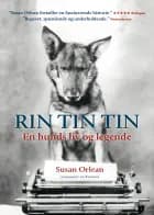 Rin Tin Tin - En hunds liv og legende af Susan Orlean