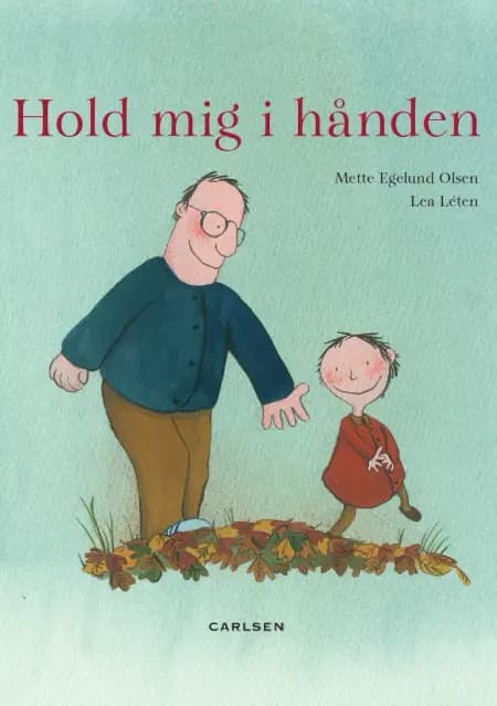 Hold mig i hånden af Mette Egelund Olsen
