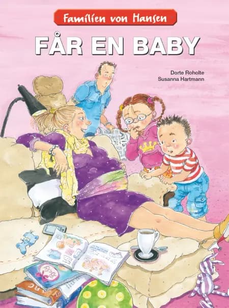 Familien von Hansen får en baby af Dorte Roholte