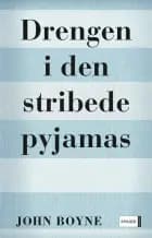 Drengen i den stribede pyjamas af John Boyne