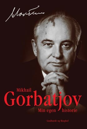 Min egen historie af Mikhail Gorbatjov
