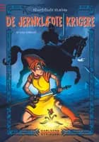 De jernklædte krigere