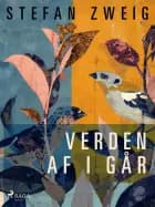 Verden af i går