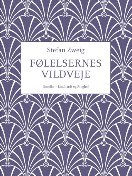Følelsernes vildveje af Stefan Zweig