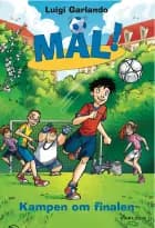 Mål! 4: Kampen om finalen - Børnebog af Luigi Garlando