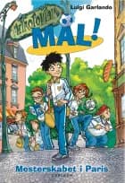 Mål! 6: Mesterskabet i Paris