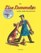 Lise Lommeløs - og fire andre Rey-historier
