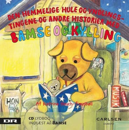 Bamse 1 - Den hemmelige hule og yndlingstingene af Katrine Hauch-Fausbøll