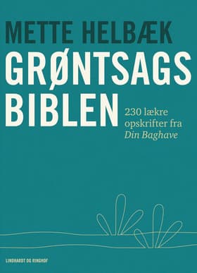 Grøntsagsbiblen af Mette Helbæk
