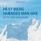 På et bjerg skændes man ikke af Jette Lind Johansen