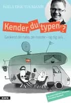 Kender du typen? Genkend din nabo, din moster - og dig selv ...