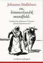 En himmerlandsk mundfuld af Johannes Møllehave
