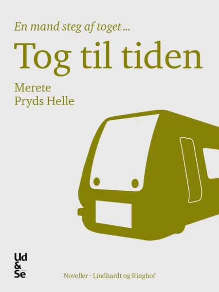 Tog til tiden af Merete Pryds Helle