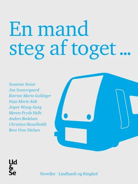 En mand steg af toget ... 