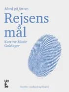 Rejsens mål af Katrine Marie Guldager