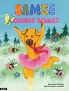Bamse danser bamlet