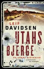 Utahs bjerge og andre historier af Leif Davidsen