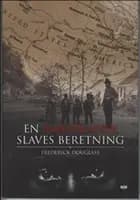 En amerikansk slaves beretning