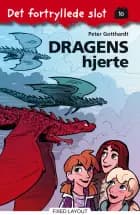 Det fortryllede slot 10: Dragens hjerte