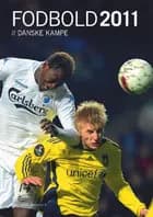 Fodbold, danske kampe 2011