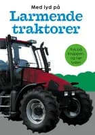 Larmende Traktorer
